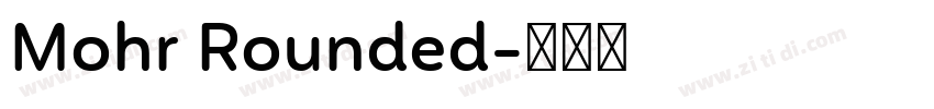 Mohr Rounded字体转换